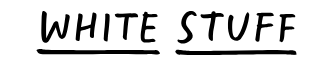 White Stuff