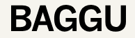 Baggu